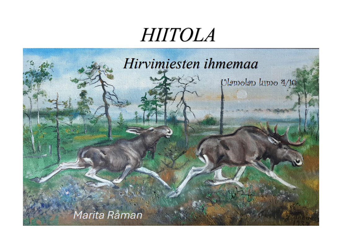 Hiitola - Hirvimiesten ihmemaa